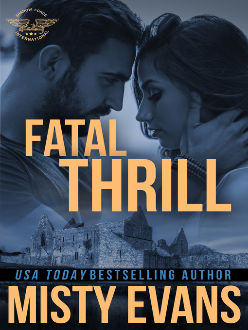 Title details for Fatal Thrill by Misty Evans - Available